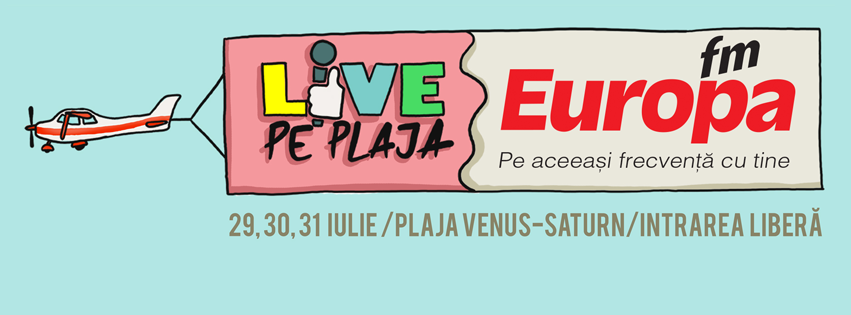 Programul Concertelor La Europa Fm Live Pe Plaja 2016
