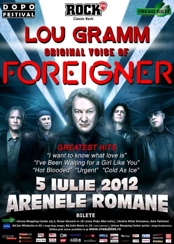 Concert Lou Gramm (Foreigner) la Arenele Romane din Bucuresti (ANULAT)