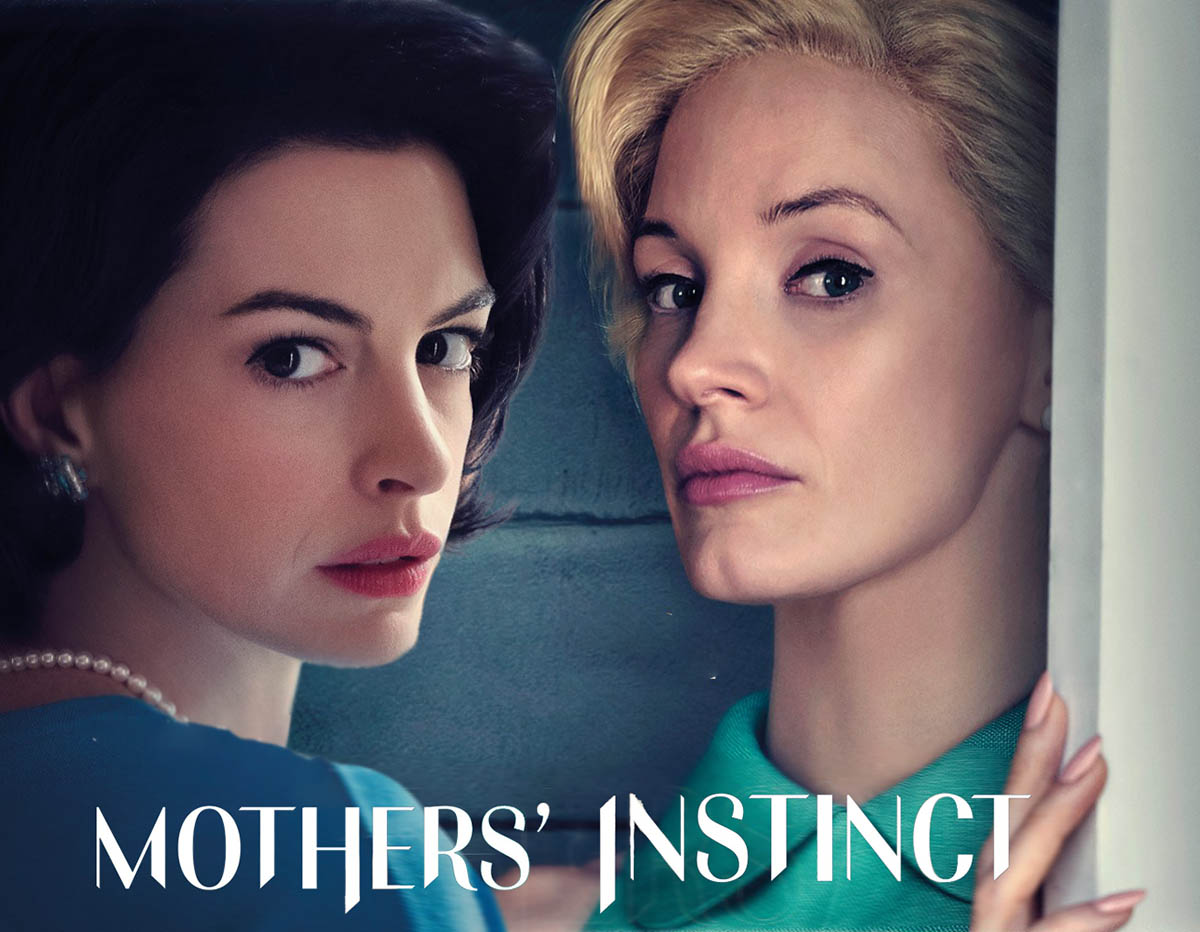 (video) A aparut trailerul "Mothers Instinct", un thriller psihologic